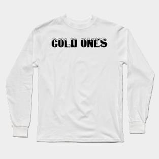 Cold Ones Merch Cold Ones Logo Long Sleeve T-Shirt